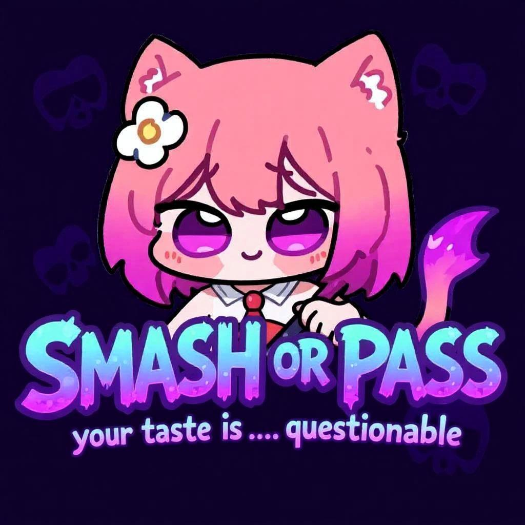 Smash or Pass
